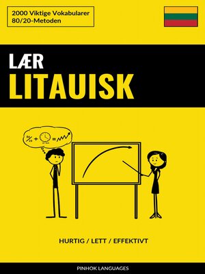 cover image of Lær Litauisk--Hurtig / Lett / Effektivt